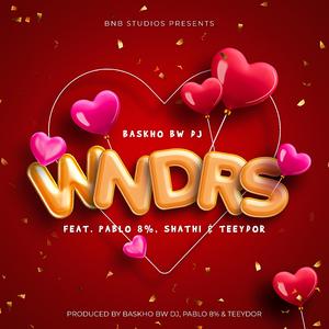 Wonders (feat. Pablo 8%, Shathi & Teeydor)