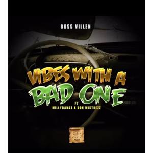 Vibes with a Bad One (feat. DON MISTREZZ & Milly Bandz)