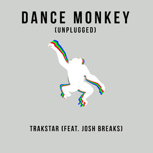 Dance Monkey (feat. Josh Banks) [Unplugged]