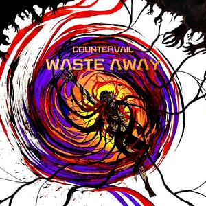 Waste Away