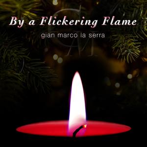 By a Flickering Flame