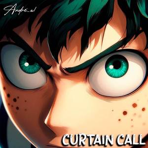 カーテンコール (From "僕のヒーローアカデミア") (日本語版)