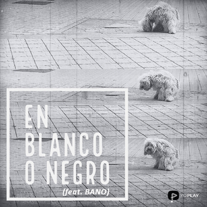 En Blanco o Negro (feat. Bano)