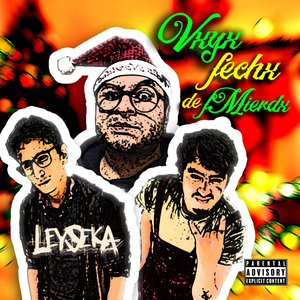 Vayx Fechx de Mierdx