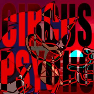 Circus Psycho (Instrumental)