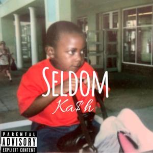 Seldom (feat. 2ShotJune)