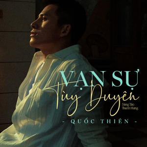 Vạn Sự Tùy Duyên