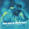 MC Jota - Mega Rave no Meio do Baile