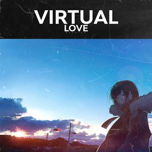 Virtual Love