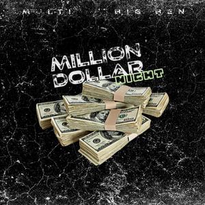 Million Dollar Night (feat. Big Ben)