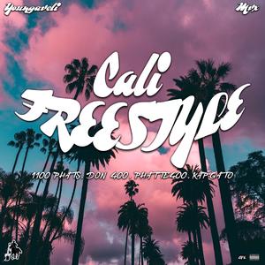 Cali Freestyle (feat. 1100 Phats, Don400, Phatte400 & KapGato)
