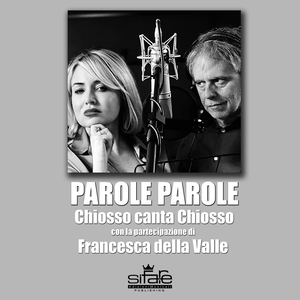 Parole Parole (Chiosso Canta Chiosso)