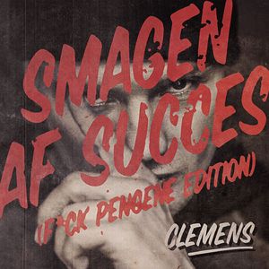 Smagen Af Succes (feat. Mass) [F*ck Pengene Edition]