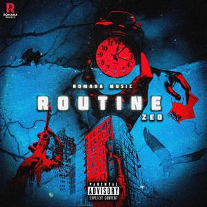Routine (feat. ZED)