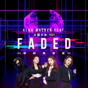 Faded (Rocket Girls 101 Remix)