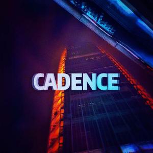 CADENCE（节奏）-NEW