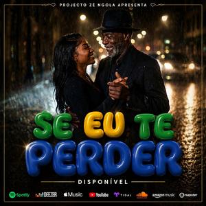Se Eu Te Perder