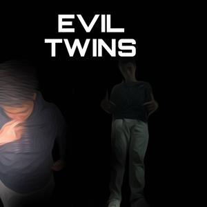 EVIL TWINS (feat. D Drilla)