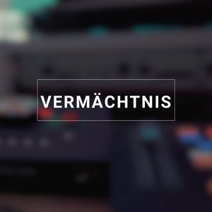 Vermächtnis