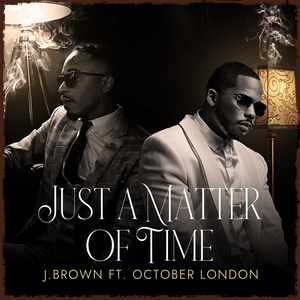 Just a Matter of Time