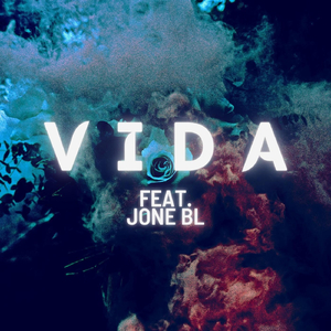 Vida (feat. Jone Bl)