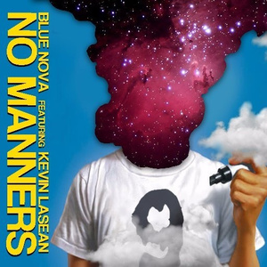 NO MANNERS (Prod. Blue Nova)