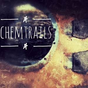 Chemtrails (Extended Version)