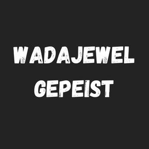 Wadajewel gepeist (feat. Piereplakker & DJ Dime)