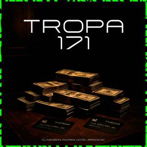 TROPA 171
