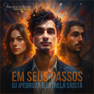 Em Seus Passos (Gospel Extended Mix)