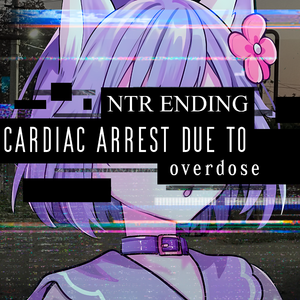 NTR Ending (Cardiac Arrest Due to Overdose)