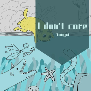 I don't care（Prod.by Rye/ANGER BEATZ）