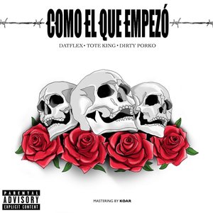 Como el Que Empezó