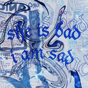 she is bad i am sad pt2