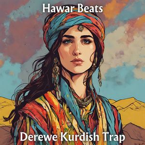 Derewe (Kurdish Trap)