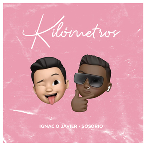 Kilómetros (feat. Sosorio)