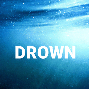 Drown