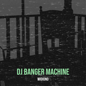 DJ Banger Machine