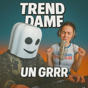 TREND DAME UN GRRR