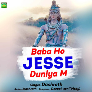 Baba Ho Jesse Duniya M