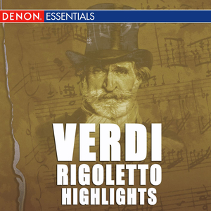 Rigoletto: "Gualtier Malde...Caro Nome"