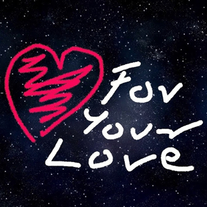 For Your Love