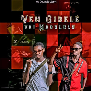 Vem Gibelé Vai Mabululu