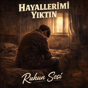 Hayallerimi Yiktin