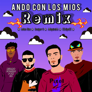 Ando Con los Mios (Remix)