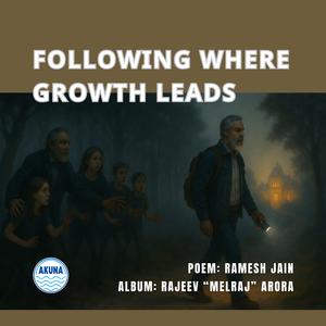 Following Where Growth Leads