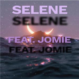 Selene (feat. jomie)