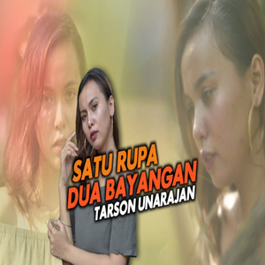 Satu Rupa Dua Bayangan