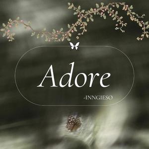 Adore