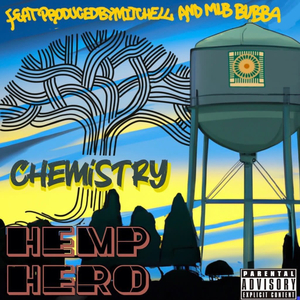 Chemistry (feat. Mitchell & MLB Bubba)